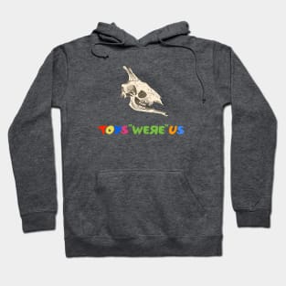 Toys "Were" Us Hoodie